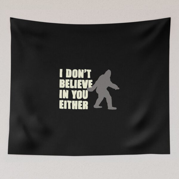 Item preview, Bigfoot Don’t Believe In You Either designed and sold by divebargraphics.