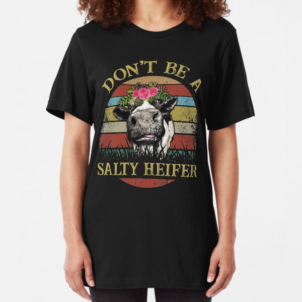Don/'t Be A Salty Heifer Cow Wearing Headband Funny Farmer Vintage Men/'s T-shirt