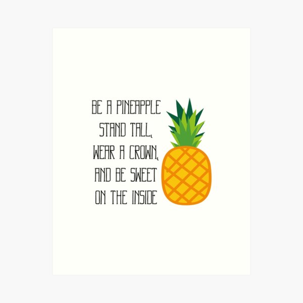Item preview, Be A Pineapple, Stand Tall designed and sold by LLightMediaPro.