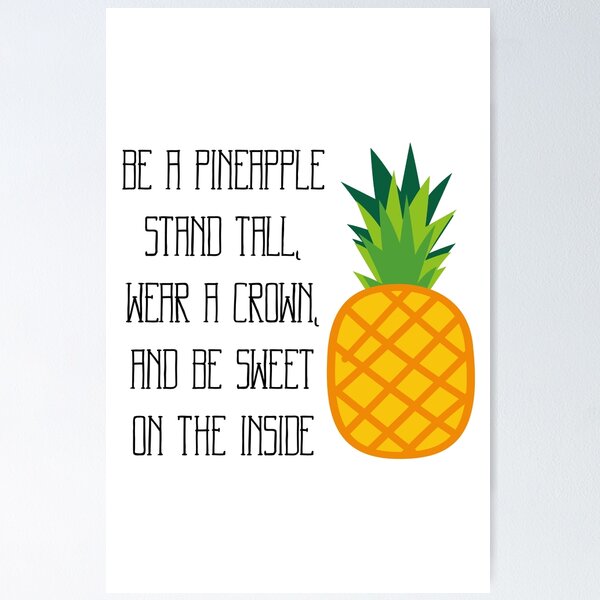 Item preview, Be A Pineapple, Stand Tall designed and sold by LLightMediaPro.