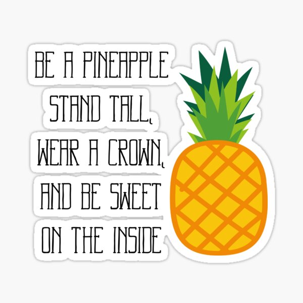 Item preview, Be A Pineapple, Stand Tall designed and sold by LLightMediaPro.