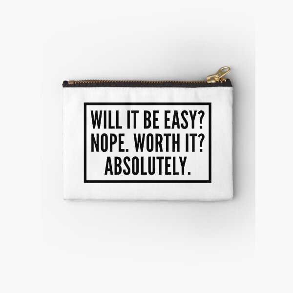 Item preview, will it be easy? nope. worth it? absolutely. designed and sold by QuoteSpirations.