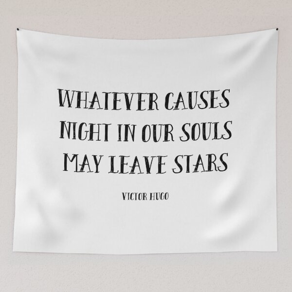 Item preview, Whatever causes night in our souls may leave stars - Victor Hugo designed and sold by Skippingbird.