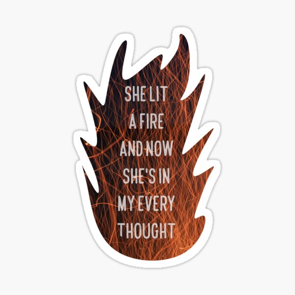 Item preview, She Lit a Fire - Lord Huron designed and sold by NikkiMouse82.