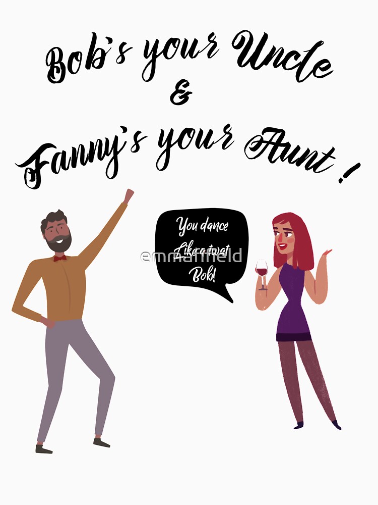 "Bobs Your Uncle and Fannys Your Aunt Cockney Londoner London