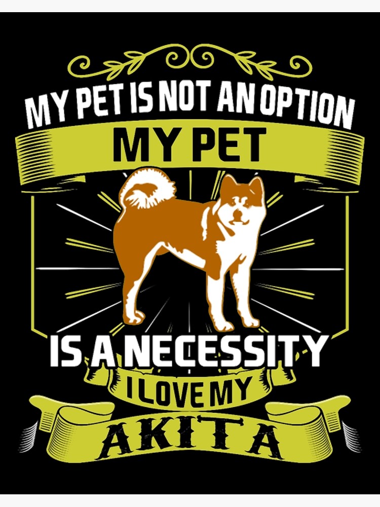 i love my akita