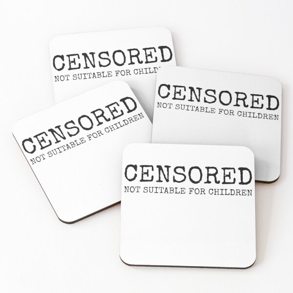 Item preview, Censored not Suitable for Children  designed and sold by dustin5114.