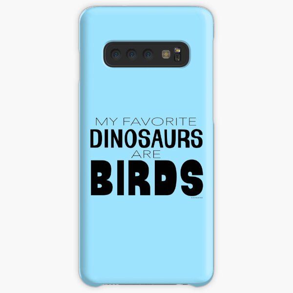 My Favorite Dinosaurs Are Birds Samsung Galaxy Snap Case