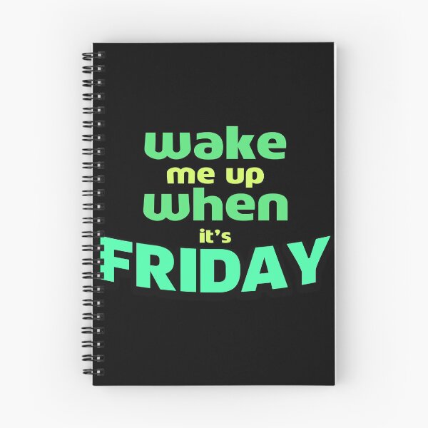 Item preview, Wake Me Up When It's Friday designed and sold by Green Corner.