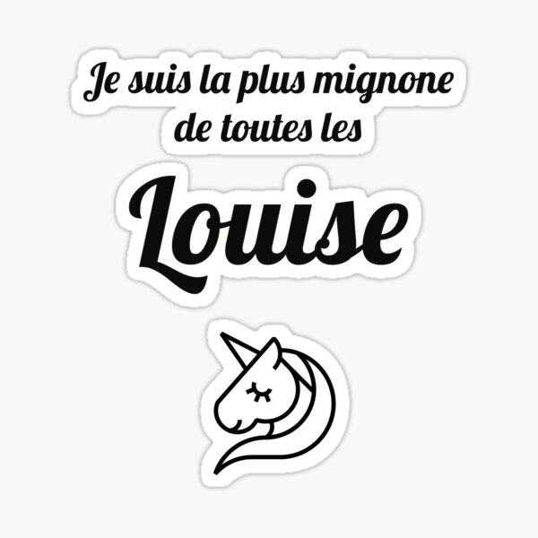My Name Is Louise Gifts & Merchandise for Sale