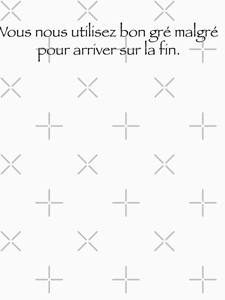 « Vous nous utilisez bon gré malgré... » par Timena