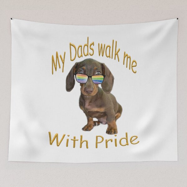 Item preview, My Dads walk me with Pride - cute Dachshund  designed and sold by SadSacDesigns.