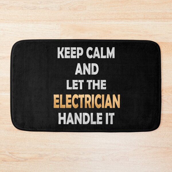 Item preview, Keep Calm And Let The Electrician Handle It - Funny Electric graphic designed and sold by Grabitees.