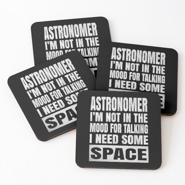 Item preview, Astronomer I'm Not In The Mood For Talking - Funny Astronomy design designed and sold by Grabitees.