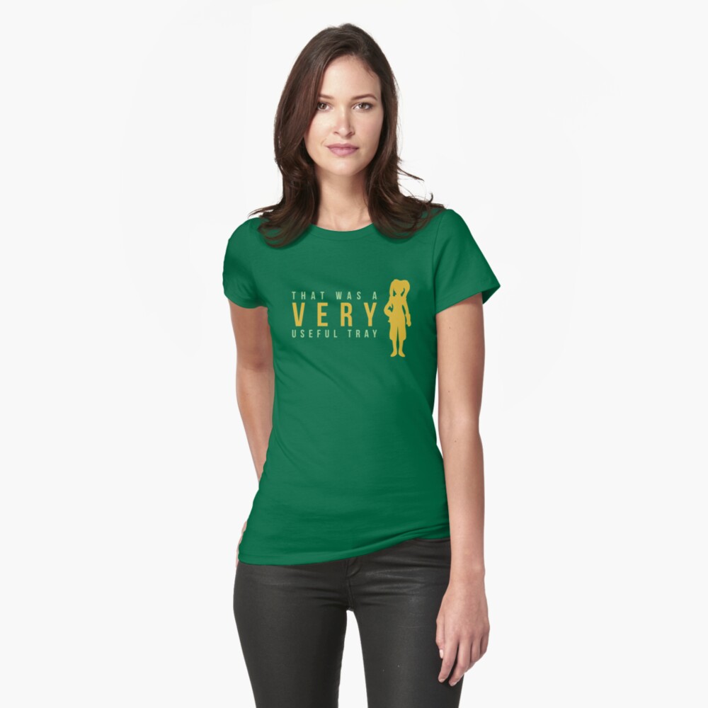 That Was a Very Useful Tray Fitted T-Shirt