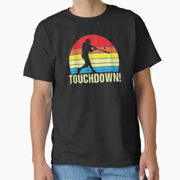 Item preview, Touchdown!- Funny baseball touchdown tee- great for games designed and sold by CDsTees.