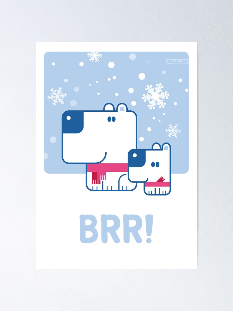Alternate view of BRR! Poster Poster