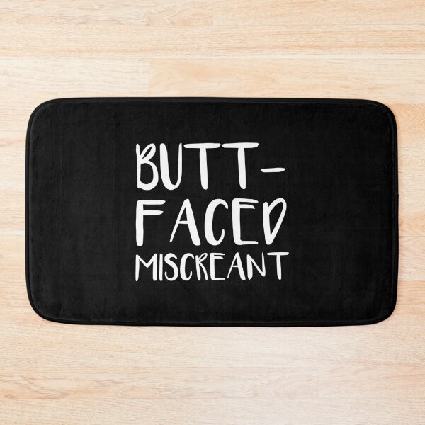 Item preview, Butt-Faced Miscreant (Black) designed and sold by quoteedesigns.