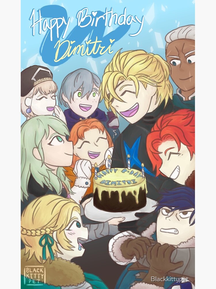 Carte De Vœux Joyeux Anniversaire Dimitri Fire Emblem Three Houses Par Blackkittypet Redbubble