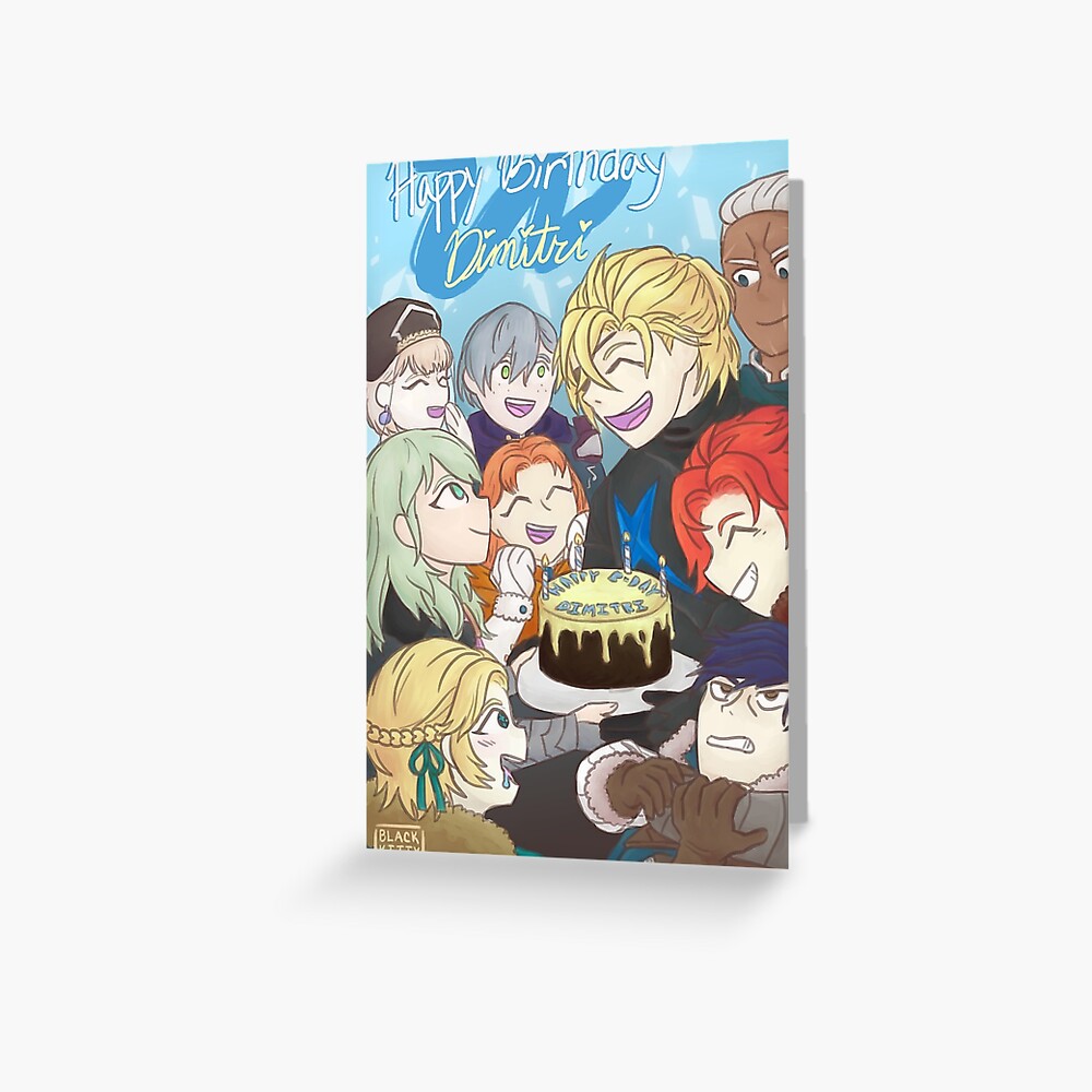 Carte De Vœux Joyeux Anniversaire Dimitri Fire Emblem Three Houses Par Blackkittypet Redbubble