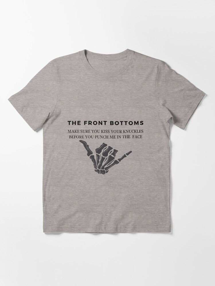 The Front Bottoms Merch T Shirt Essential T Shirt for Sale by yeradoll Redbubble