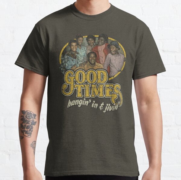 "Good Times" Tshirt by jacobcdietz Redbubble