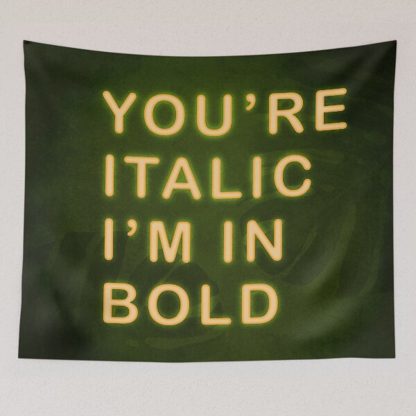 Item preview, You're Italic I'm In Bold - Neon, green & saffron designed and sold by Linda Sholberg.