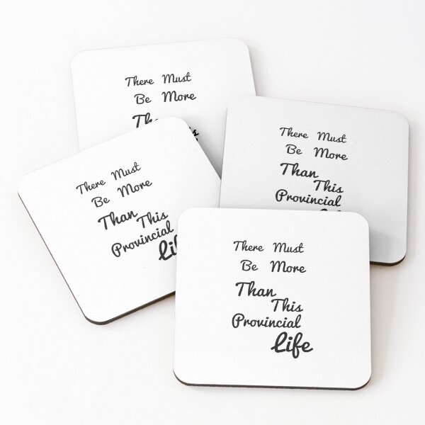 Item preview, There Must Be More Than This Provincial Life designed and sold by oliviajean30.