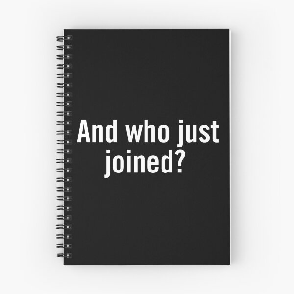 Item preview, And who just joined? designed and sold by Grant Sewell.