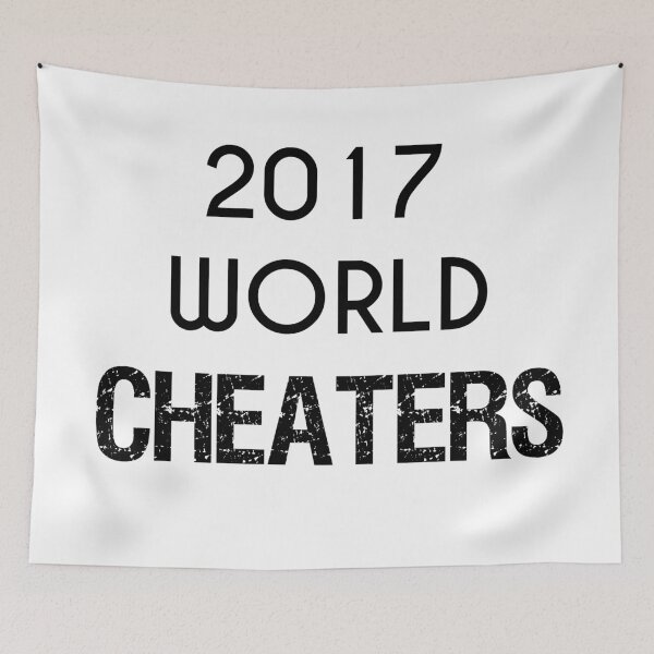 Item preview, 2017 World Cheaters designed and sold by jackknite.