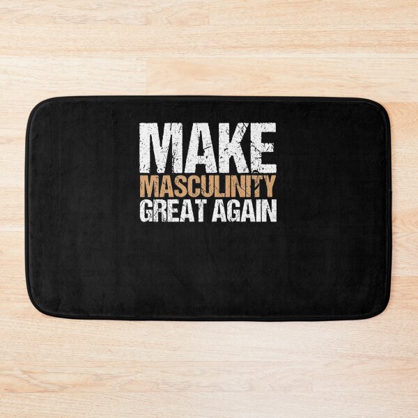 Item preview, Make Masculinity Great Again Dad Brother Uncle designed and sold by Sinful Charm.