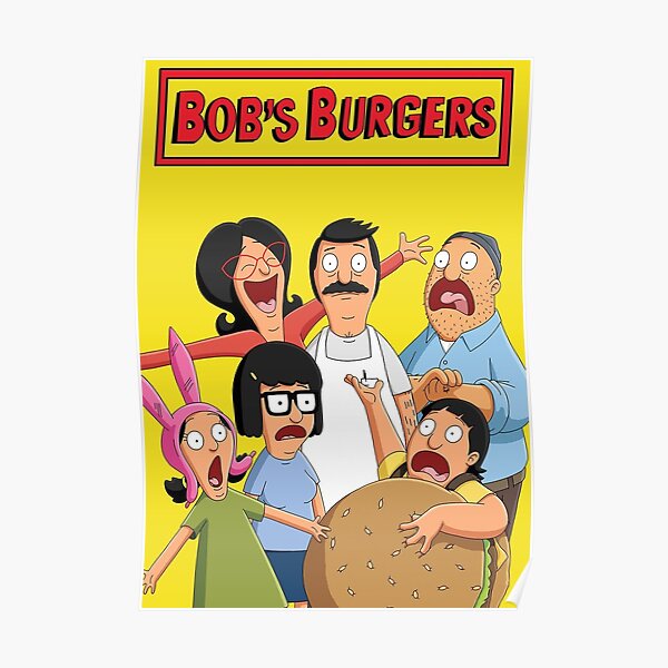 Bob's Burger's Poster Poster