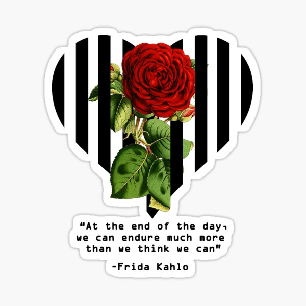Frida Kahlo Not Fragile Like A Flower Quote Frida Kahlo Quote- Not Fragile Like A Flower" Sticker By Nirvanaxstudio |  Redbubble