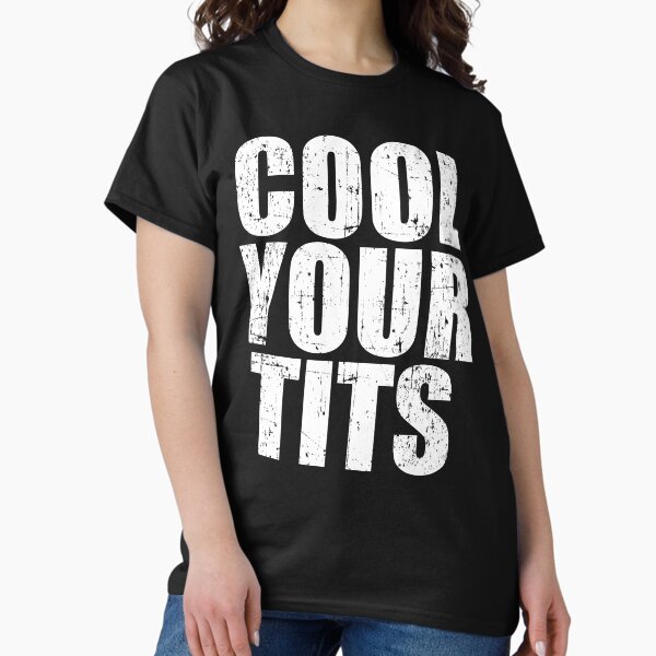 Item preview, Cool Your Tits designed and sold by TheFlying6.