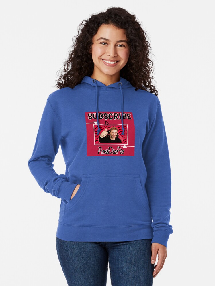 Subscribe to hot sale pewdiepie hoodie