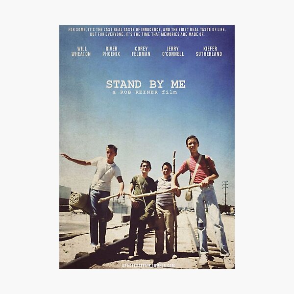 Stand By Me Poster Photographic Print