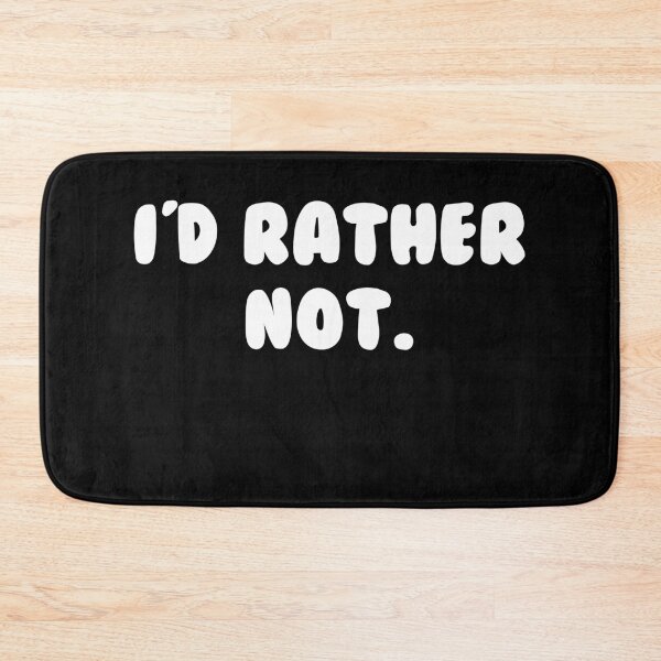 Item preview, I'd rather not. Sarcastic sticker design designed and sold by ScapegoatPrints.