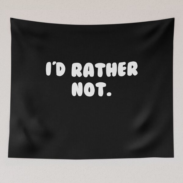 Item preview, I'd rather not. Sarcastic sticker design designed and sold by ScapegoatPrints.