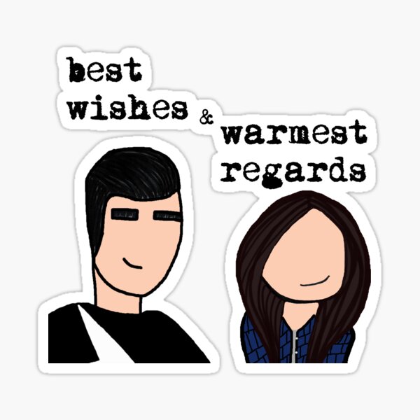 David and Stevie - Best Regards Sticker