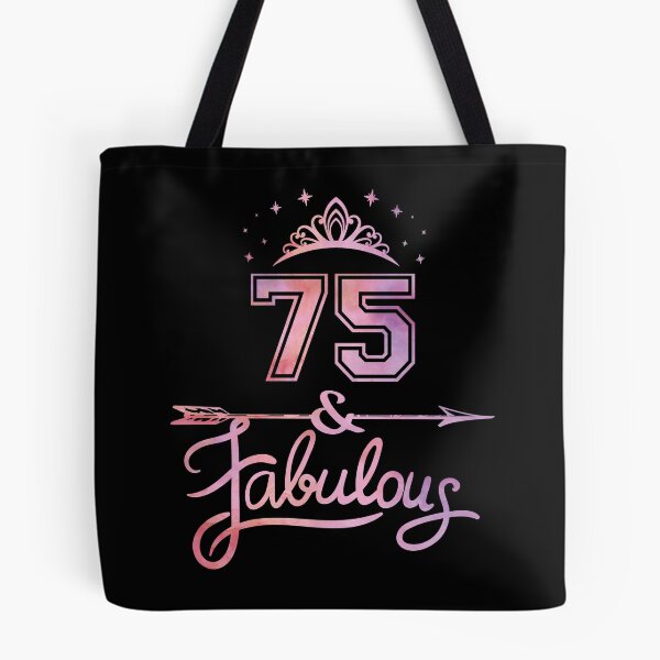 Item preview, Women 75 Years Old And Fabulous Happy 75th Birthday design designed and sold by Grabitees.
