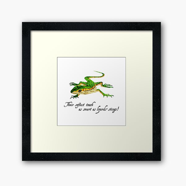 Lizard - Shakespeare Quote - Laudea Martin Framed Art Print