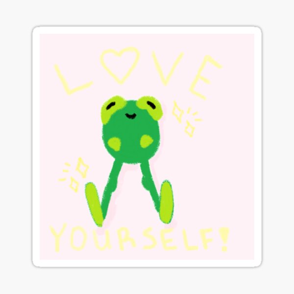 Love Yourself Froggy Sticker