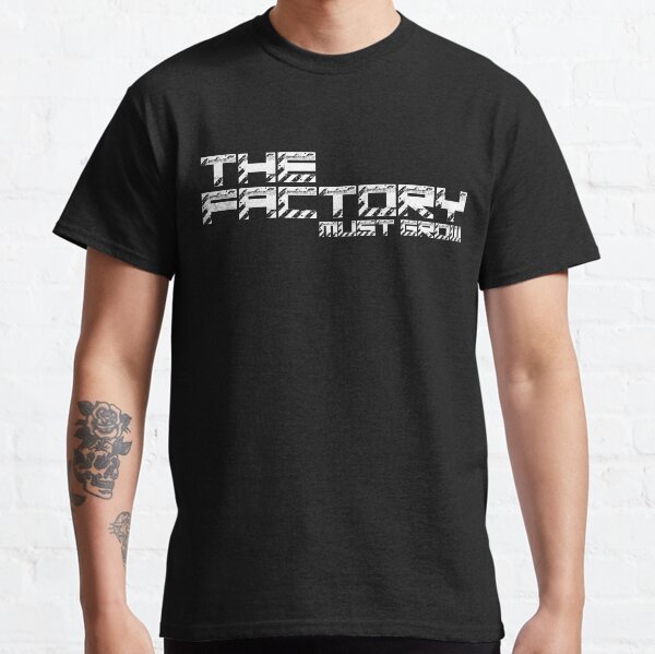 Item preview, The Factory Must Grow Factorio Meme designed and sold by breh-art.