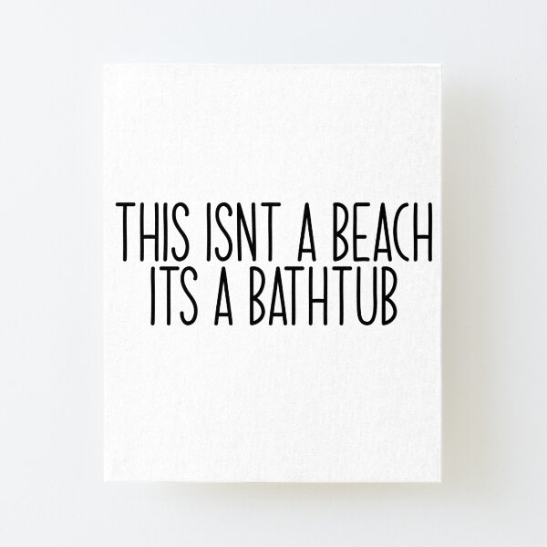 Bathtub Meme Wall Art Redbubble