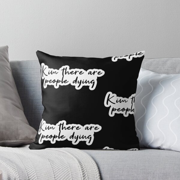 Item preview, kim there are people dying Popular Meme Speech designed and sold by mekx.