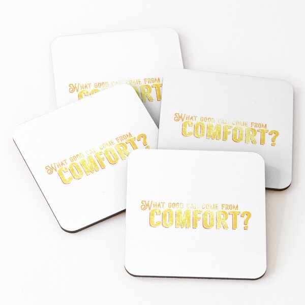 Item preview, What good can come from COMFORT? designed and sold by the-type-store.