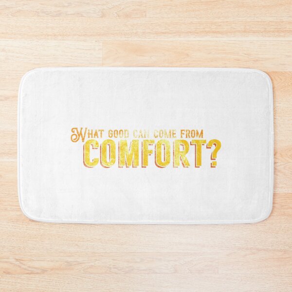 Item preview, What good can come from COMFORT? designed and sold by the-type-store.