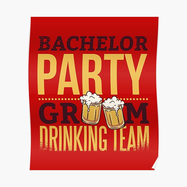 Funny Bachelor Party Ideas Posters Redbubble