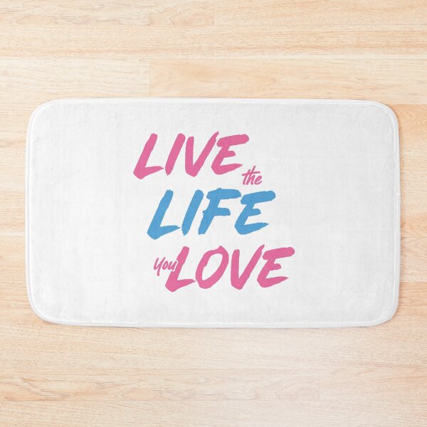 Item preview, Live the Life You Love designed and sold by BethsdaleArt.