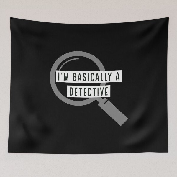 Item preview, I'm Basically A Detective designed and sold by SquidAndBear.